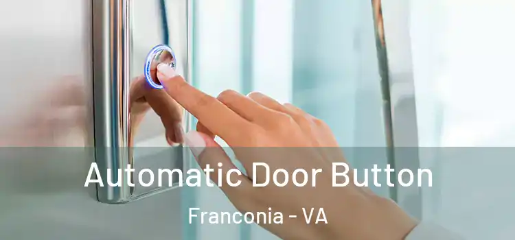 Automatic Door Button Franconia - VA