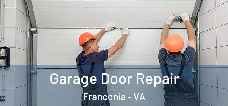  Garage Door Repair Franconia - VA