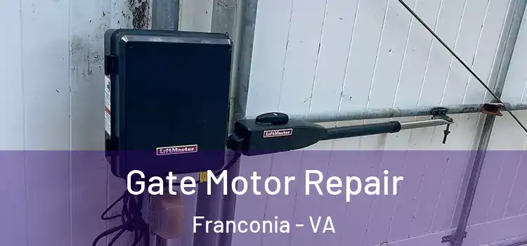 Gate Motor Repair Franconia - VA