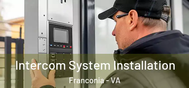 Intercom System Installation Franconia - VA