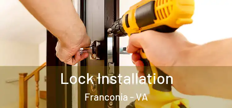 Lock Installation Franconia - VA