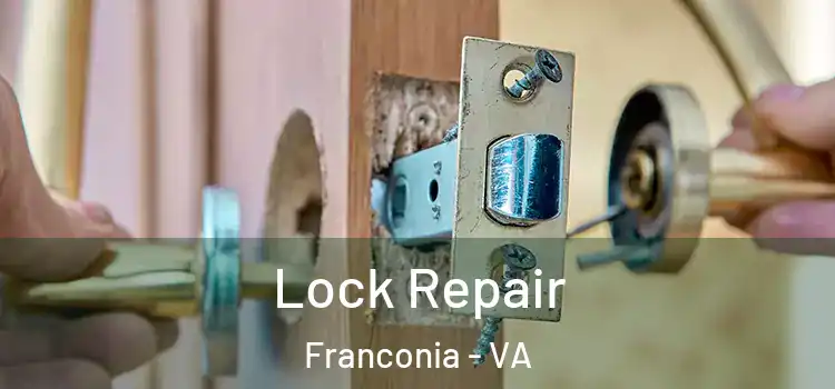 Lock Repair Franconia - VA