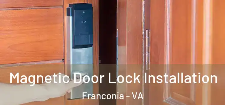  Magnetic Door Lock Installation Franconia - VA