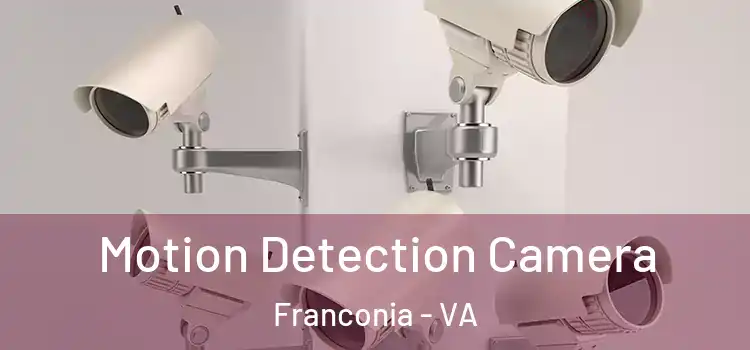  Motion Detection Camera Franconia - VA